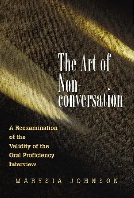 The Art of Non-Conversation (English, Marysia Johnson)