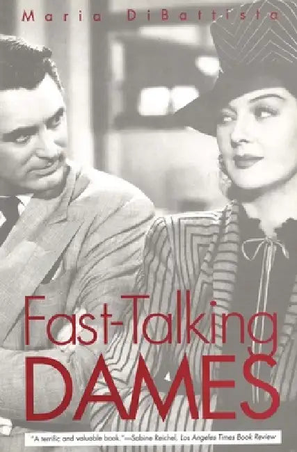 Buy Fast-Talking Dames (English, Maria DiBattista) — BookShops.in