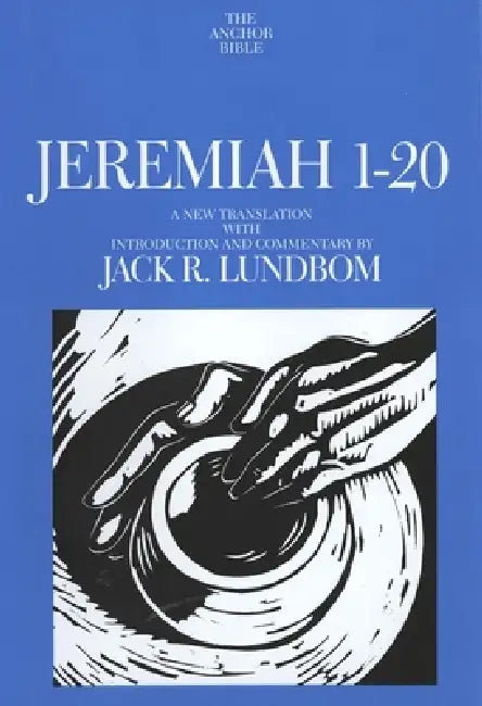 Jeremiah 1-20 (English, Jack R. Lundbom)