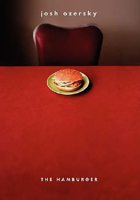 The Hamburger (English, Josh Ozersky)