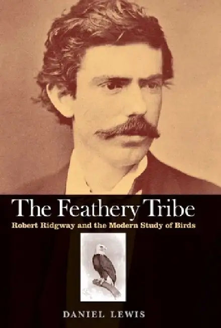 Buy The Feathery Tribe (English, Daniel Lewis) — BookShops.in