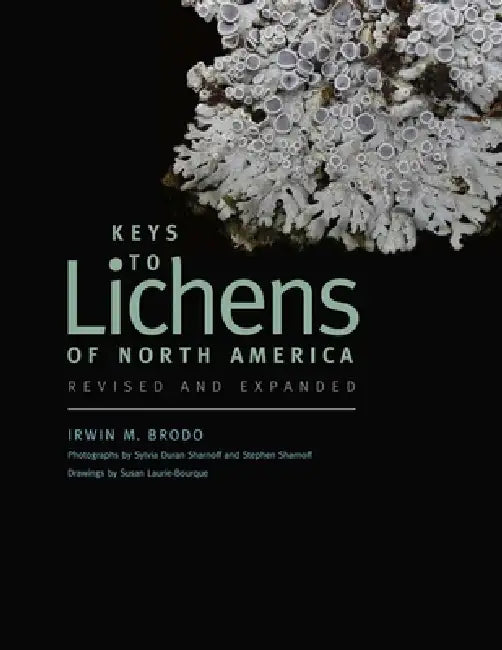 Buy Keys to Lichens of North America (English, Irwin M. Brodo | Sylvia Duran Sharnoff | Stephen Sharnoff) — BookShops.in