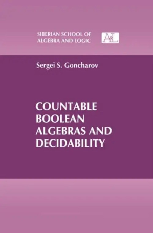Countable Boolean Algebras and Decidability - Sergei S. Goncharov view 2