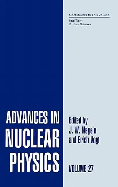Advances in Nuclear Physics (English, J. W. Negele | Erich W. Vogt)