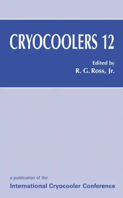 Buy Cryocoolers 12 (English, Ronald G. Jr. Ross) — BookShops.in