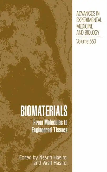 Buy Biomaterials (English, Nesrin Hasirci | Vasif Hasirci) — BookShops.in