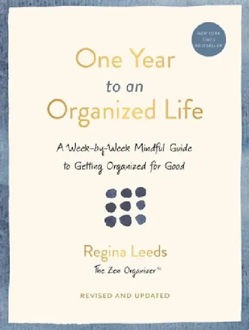 One Year to an Organized Life (English, Regina Leeds)