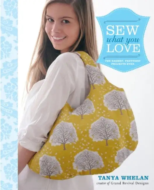 Buy Sew What You Love (English, T Whelan) — BookShops.in