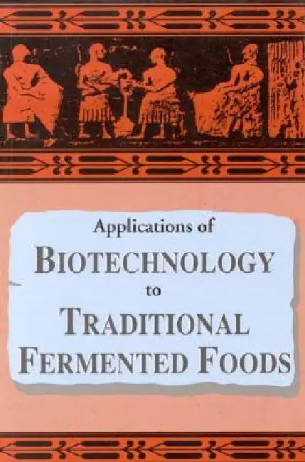 Buy Applications of Biotechnology in Traditional Fermented Foods (English, National Research Council | Policy, Global Affairs | Office of International Affairs) — BookShops.in