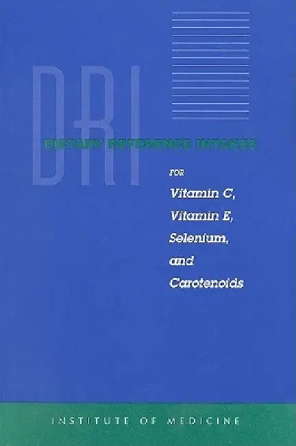 Buy Dietary Reference Intakes for Vitamin C, Vitamin E, Selenium, and Carotenoids (English, Institute of Medicine | Food, Nutrition Board | Standing Committee on the Scientific Eva) — BookShops.in