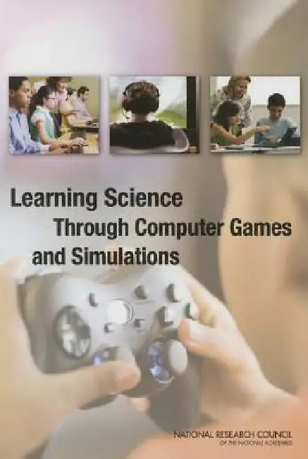 Buy Learning Science Through Computer Games and Simulations (English, National Research Council | Division of Behavioral, Social Scienc | Board on Science Education) — BookShops.in