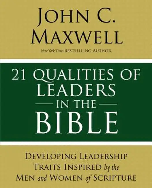 Buy 21 Qualities of Leaders in the Bible (English, John C. Maxwell) — BookShops.in