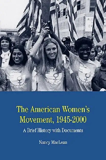 Buy The American Women's Movement (English, Nancy MacLean) — BookShops.in