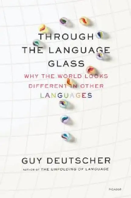 Buy Through the Language Glass (English, Guy Deutscher) — BookShops.in