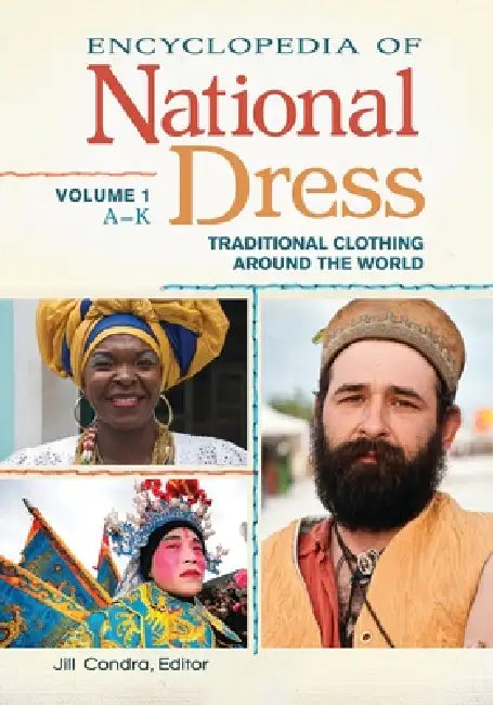 Buy Encyclopedia of National Dress (English, Jill Condra) — BookShops.in