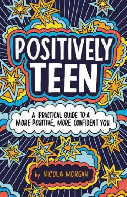 Buy Positively Teen (English, Nicola Morgan) — BookShops.in