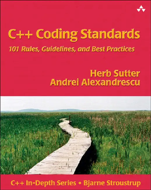 Buy C++ Coding Standards (English, John Fuller | Herb Sutter | Andrei Alexandrescu) — BookShops.in