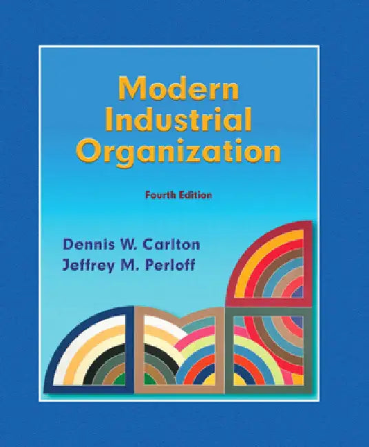 Buy Modern Industrial Organization (English, Dennis Carlton | Jeffrey Perloff) — BookShops.in