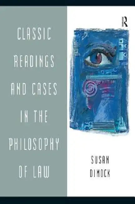Buy Classic Readings and Cases in Philosophy of Law (English, Susan Dimock) — BookShops.in