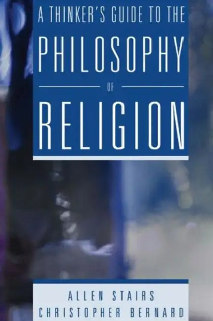 A Thinker's Guide to the Philosophy of Religion (English, Stairs Allen)