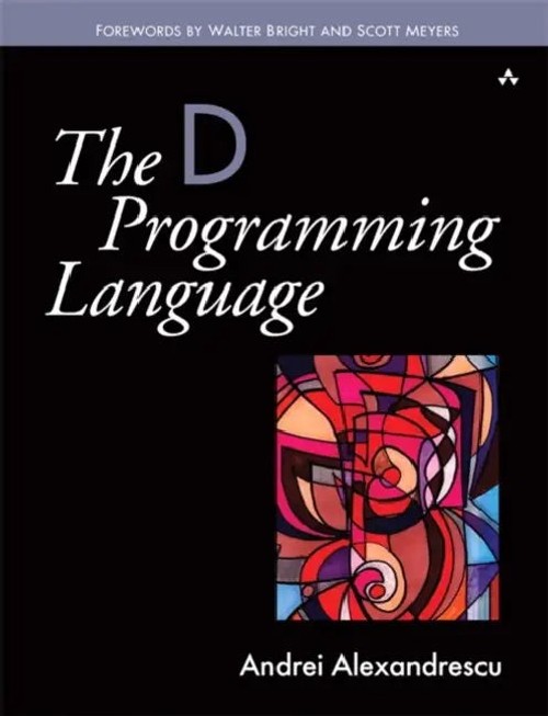 The D Programming Language by Andrei Alexandrescu – Addison-Wesley Professional view 2