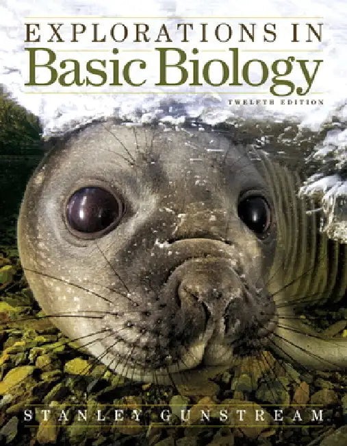 Explorations in Basic Biology – Stanley Gunstream – Pearson view 5