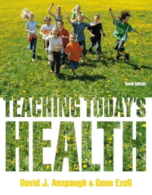 Buy Teaching Today's Health (English, David Anspaugh | Gene Ezell) — BookShops.in