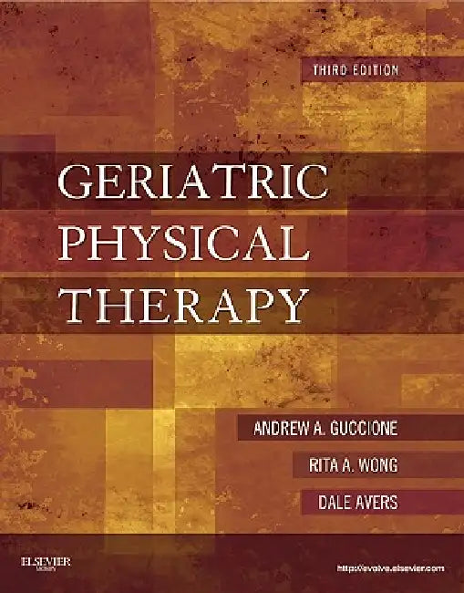 Buy Geriatric Physical Therapy (English, Andrew A. Guccione | Rita Wong | Dale Avers) — BookShops.in