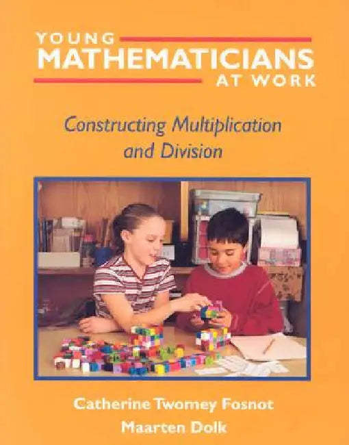 Buy Young Mathematicians at Work (English, Catherine Twomey Fosnot | Maarten Dolk) — BookShops.in