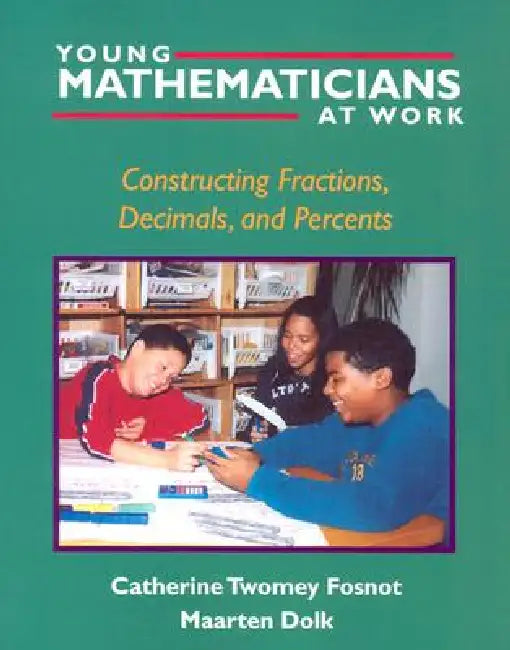 Buy Young Mathematicians at Work (English, Catherine Twomey Fosnot | Maarten Dolk) — BookShops.in