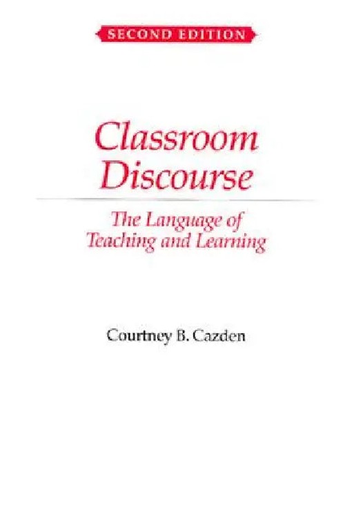 Classroom Discourse by Courtney Cazden – Heinemann Educational Books view 2
