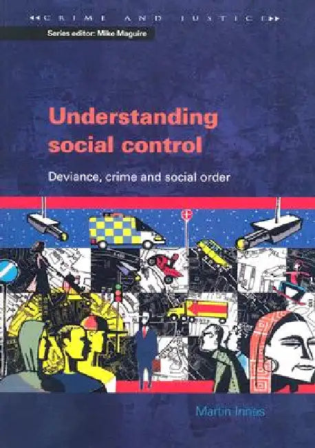 Understanding Social Control (English, Martin Innes)