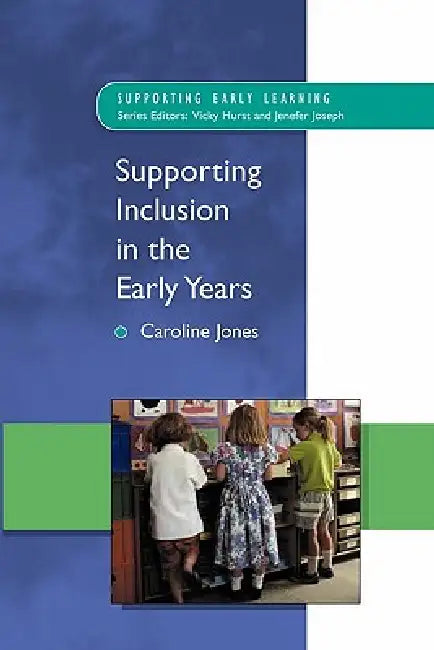 Supporting Inclusion in the Early Years (English, Caroline Jones | Gary Jones)