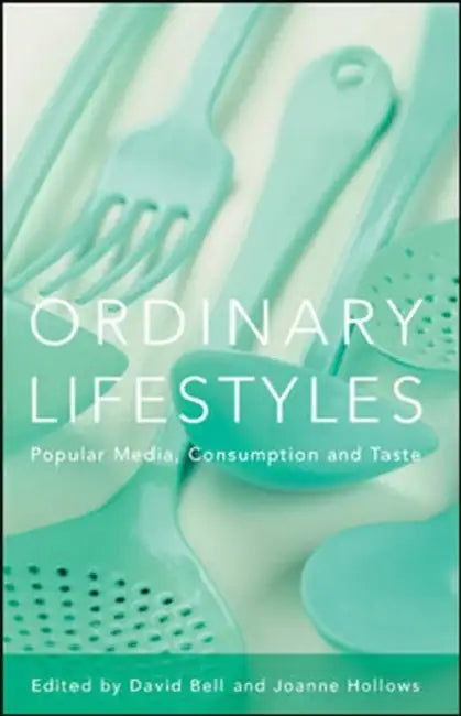 Buy Ordinary Lifestyles (English, David Bell | Joanne Hollows) — BookShops.in
