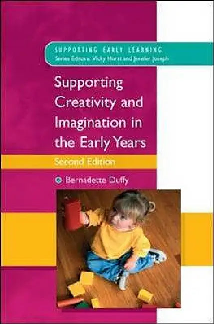 Buy Supporting Creativity and Imagination in the Early Years (English, Bernadette Duffy) — BookShops.in