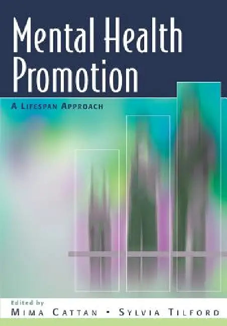 Mental Health Promotion (English, Mima Cattan | Sylvia Tilford)