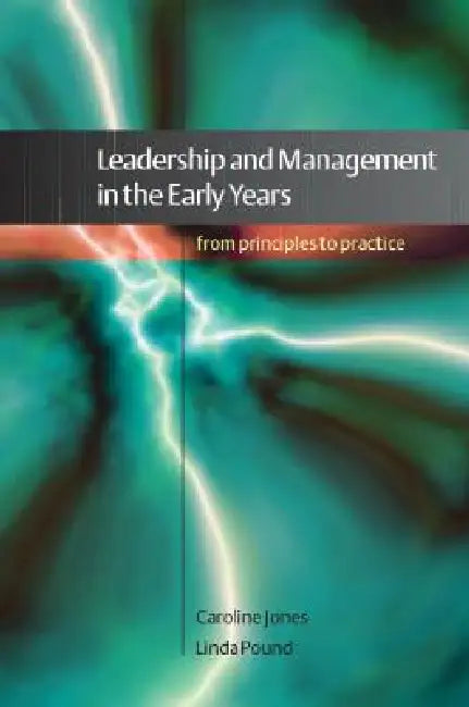 Buy Leadership and Management in the Early Years (English, Caroline Jones | Linda Pound) — BookShops.in