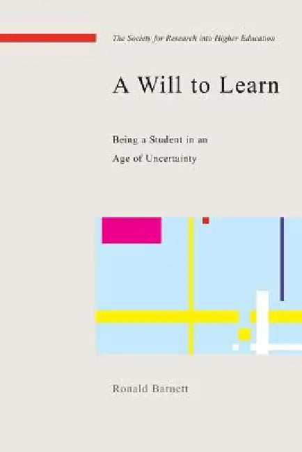 A Will to Learn (English, Ronald Barnett)