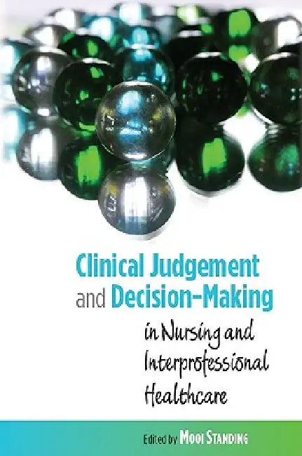 Clinical Judgement and Decision-Making (English, Mooi Standing)