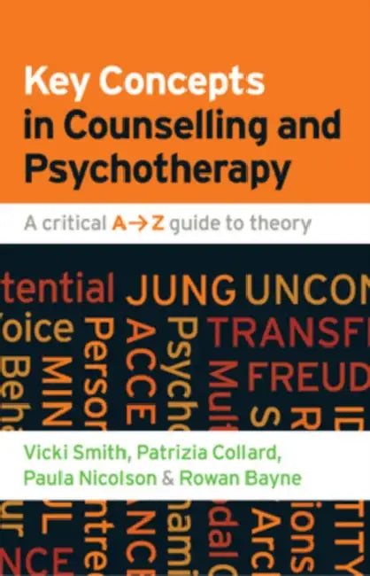 Buy Key Concepts in Counselling and Psychotherapy (English, Vicki Smith | Patrizia Collard | Paula Nicolson) — BookShops.in
