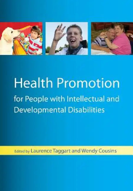 Health Promotion for People with Intellectual and Developmental Disabilities (English, Laurence Taggart | Wendy Cousins)