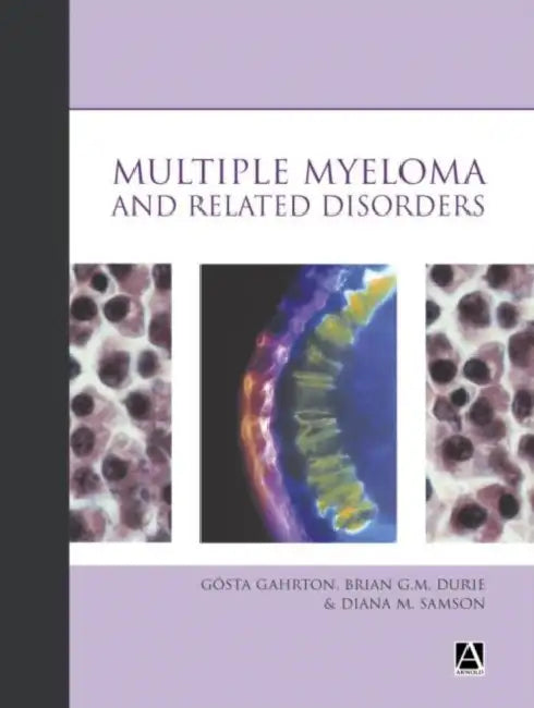 Multiple Myeloma and Related Disorders (English, Gahrton Gosta | Brian Durie | Diana Samson)
