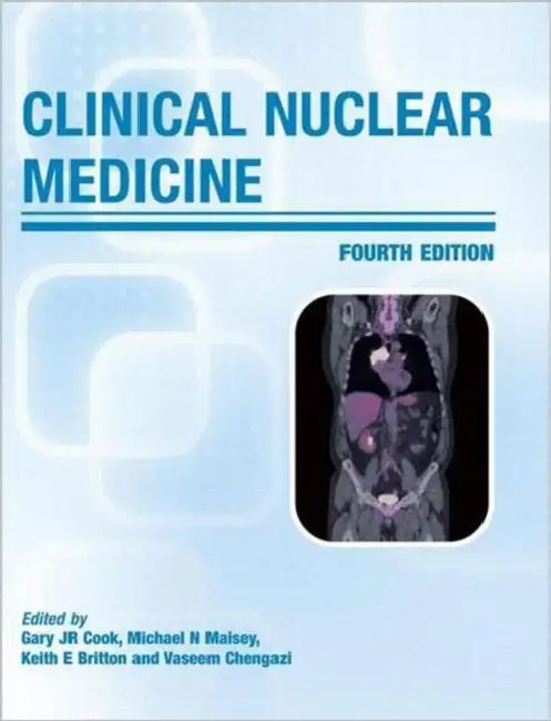 Buy Clinical Nuclear Medicine (English, Cook Gary J.R | M. N. Maisey | Vaseem Chengazi) — BookShops.in