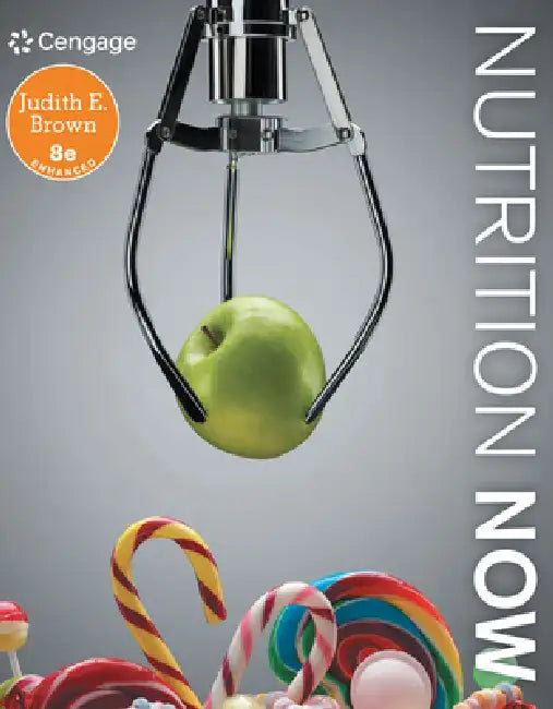 Nutrition Now, Enhanced Edition (English, Judith Brown)