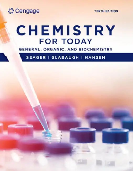 Chemistry for Today: General, Organic, and Biochemistry – Spencer Seager view 2