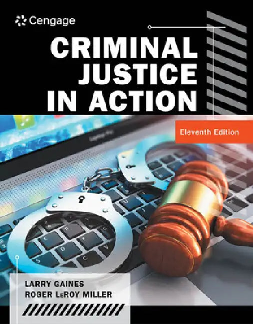 Buy Criminal Justice in Action (English, Larry Gaines | Roger Miller) — BookShops.in
