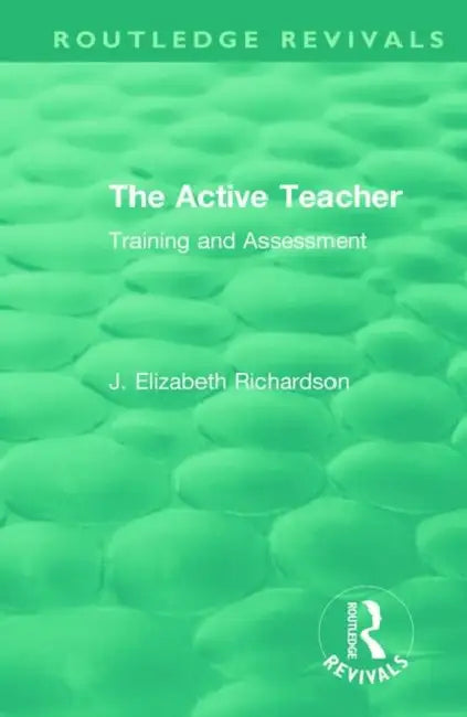 Buy The Active Teacher (English, Richardson J. Elizabeth) — BookShops.in