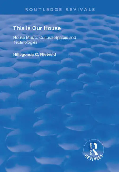 Buy This Is Our House (English, Rietveld Hillegonda C.) — BookShops.in