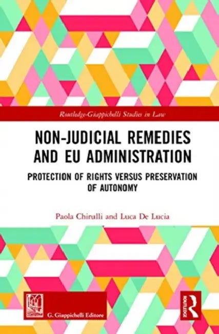 Buy Non-Judicial Remedies and EU Administration (English, Chirulli Paola | Luca de Lucia) — BookShops.in