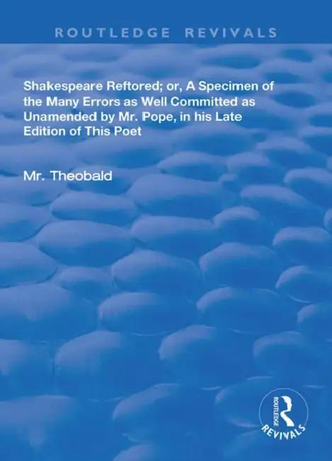 Shakespeare Restored (English, Theobald Lewis)